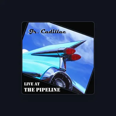 Listen to Jr. Cadillac, watch music videos, read bio, see tour dates & more!