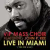 VIP Mass Choir - Yes We Can (Live) [feat. Pastor John P. Kee & Lowell Pye]