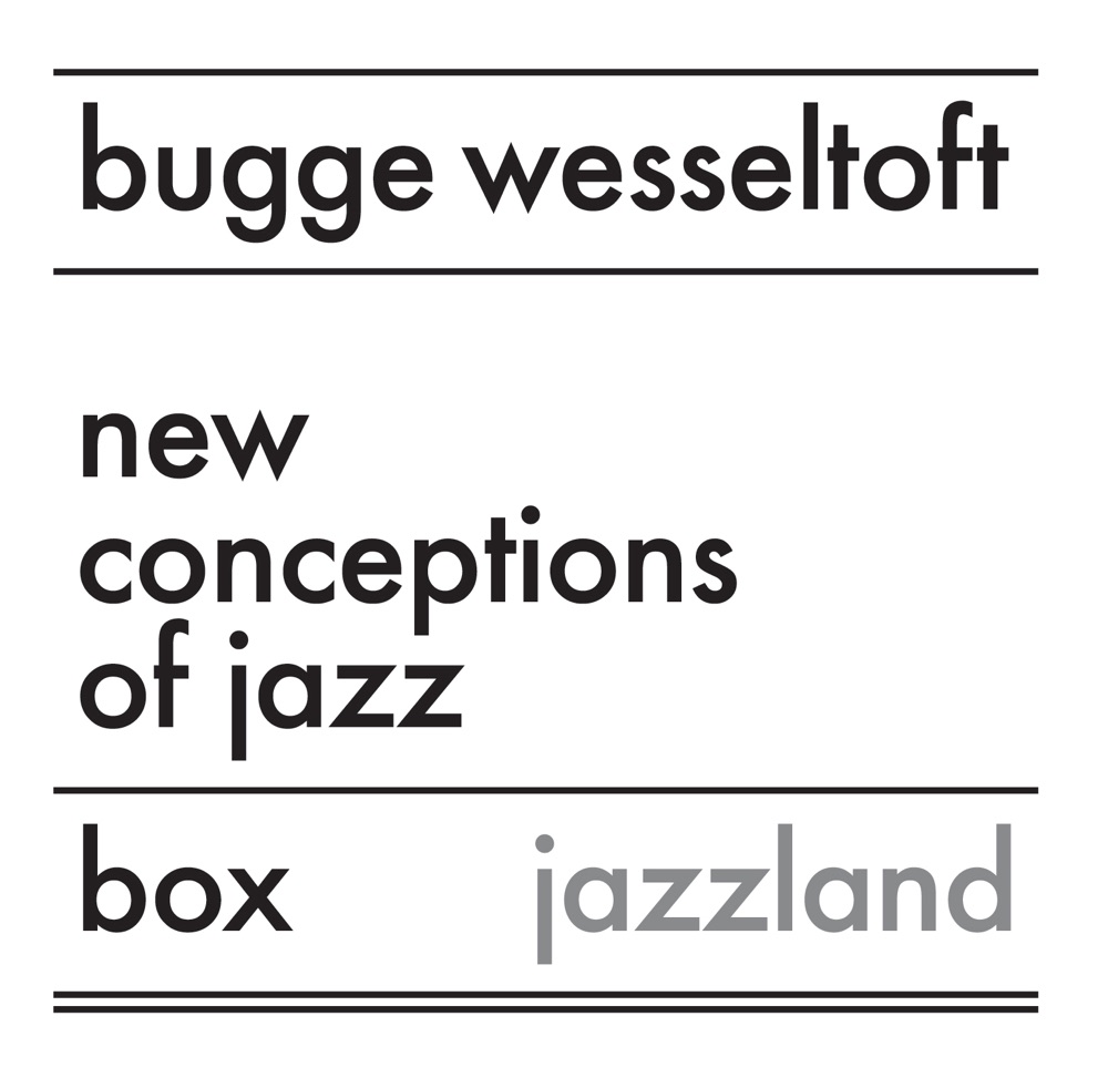 Обложка альбома «New Conception of Jazz Box Set» — Bugge Wesseltoft
