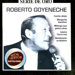 Serie de Oro, Vol. 2: Roberto Goyeneche - Roberto Goyeneche