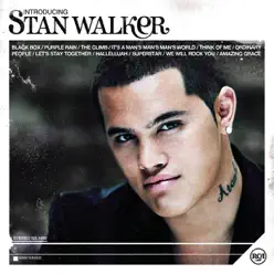 Introducing Stan Walker - Stan Walker