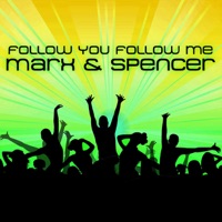 Marx & Spencer - Follow You Follow Me