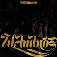 Wolfgang Ambros - Hoffnungslos