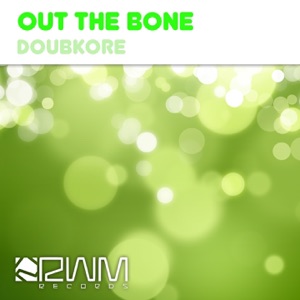 Out the Bone (Original Mix) - Single
