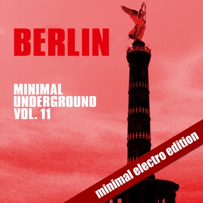 Berlin Minimal Underground, Vol. 11