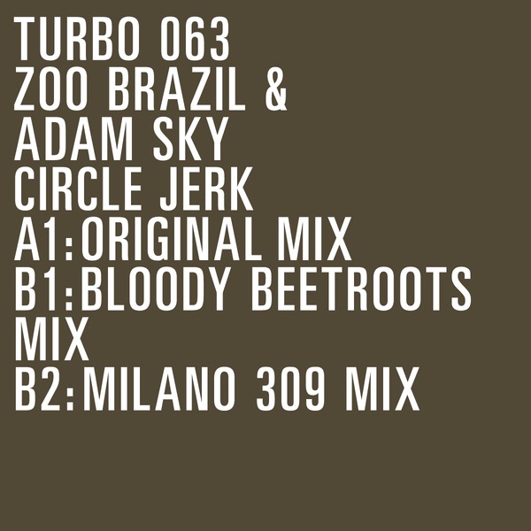 Обложка альбома «Circle Jerk - EP» — Zoo Brazil & Adam Sky
