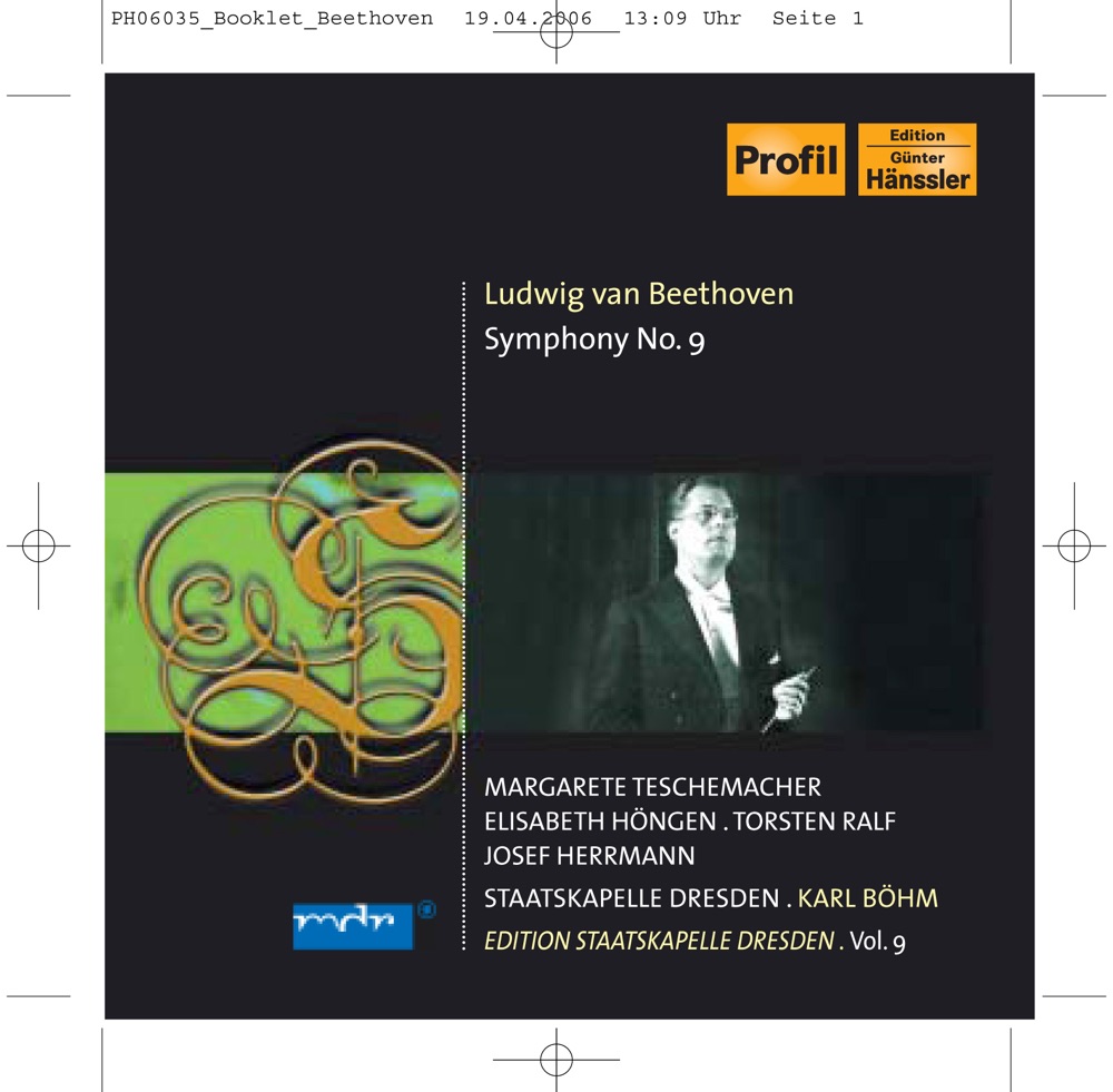 Обложка альбома «Beethoven, L. Van: Symphony No. 9, "Choral" (Bohm) (1941) (Staatskapelle Dresden Edition, Vol. 9)» — Elisabeth Höngen, Karl Böhm, Staatskapelle Dresden, Dresden State Opera Chorus, Margarete Teschemacher, Torsten Ralf & Josef Herrmann