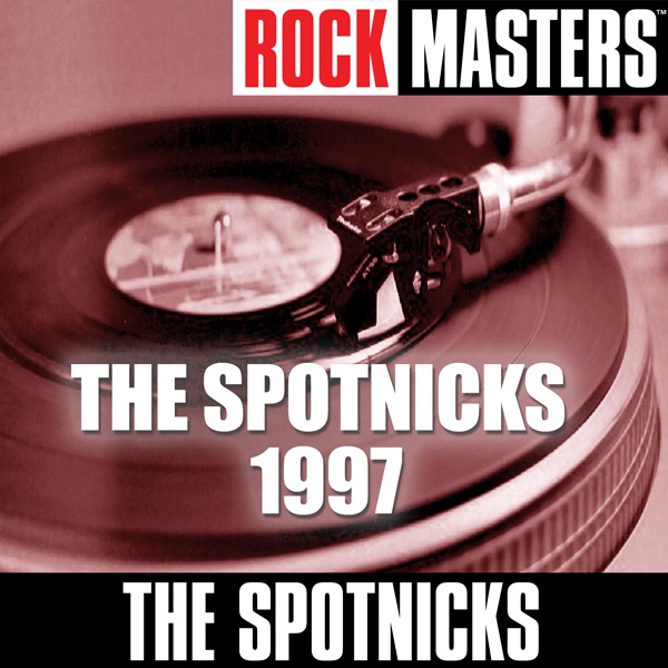 Rock Masters: The Spotnicks 1997