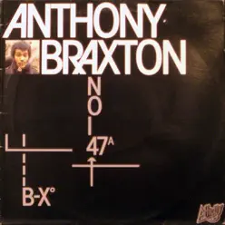 B-Xo NOI 47a - Anthony Braxton B-Xo NOI 47a - Anthony Braxton