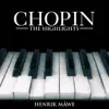 Henrik Måwe - Nocturne No. 20 in C-Sharp Minor, Op. Posth.: Lento con gran espressione
