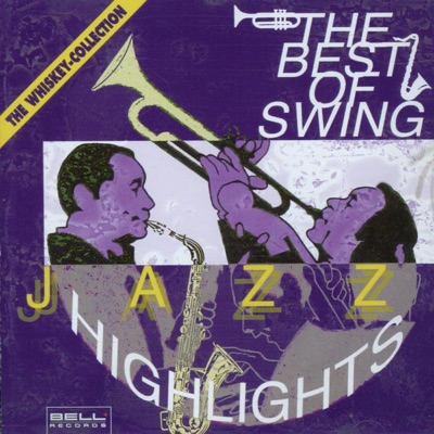 The Best of Swing - Jazz Highlights