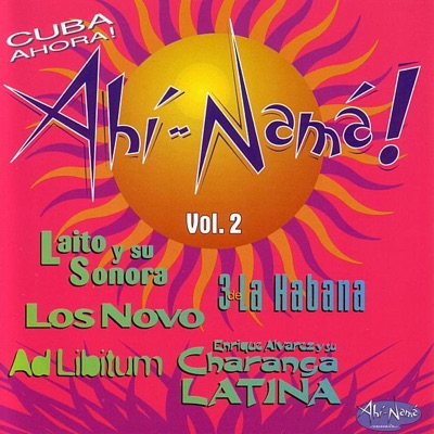 Ahí-Namá!, Vol. 2
