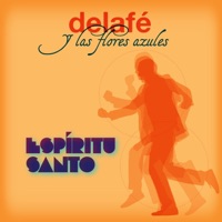 Espíritu Santo - Single - Delafé y las Flores Azules