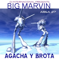 Agacha y Brota - Single - Big Marvin