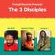 The 3 Disciples