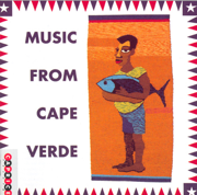 Music From Cape Verde - Artisti Vari