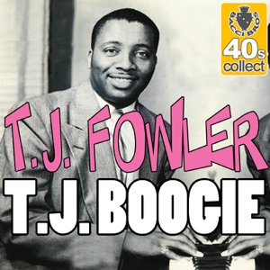 T.J. Boogie (Digitally Remastered)