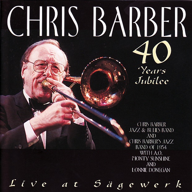 Обложка альбома «40 Years Jubilee, Vol. 1 & Vol. 2» — Chris Barber's Jazz & Blues Band