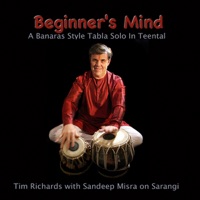 Beginner's Mind--A Banaras Style Tabla Solo in Teental - Tim Richards