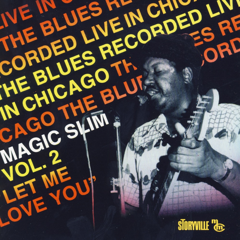 Обложка альбома «Let Me Love You» — Magic Slim