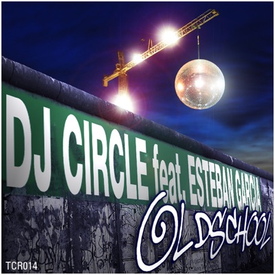 Oldschool Part 1 (incl. Deep Josh & Angel Pina Remix) (Featuring Esteban Garcia) - Single