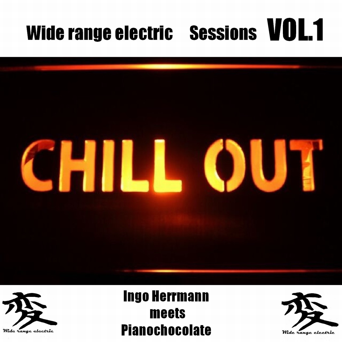 Wide Range Electric Sessions Vol. 1 (Chill Out - Ingo Herrmann Meets Pianochocolate)