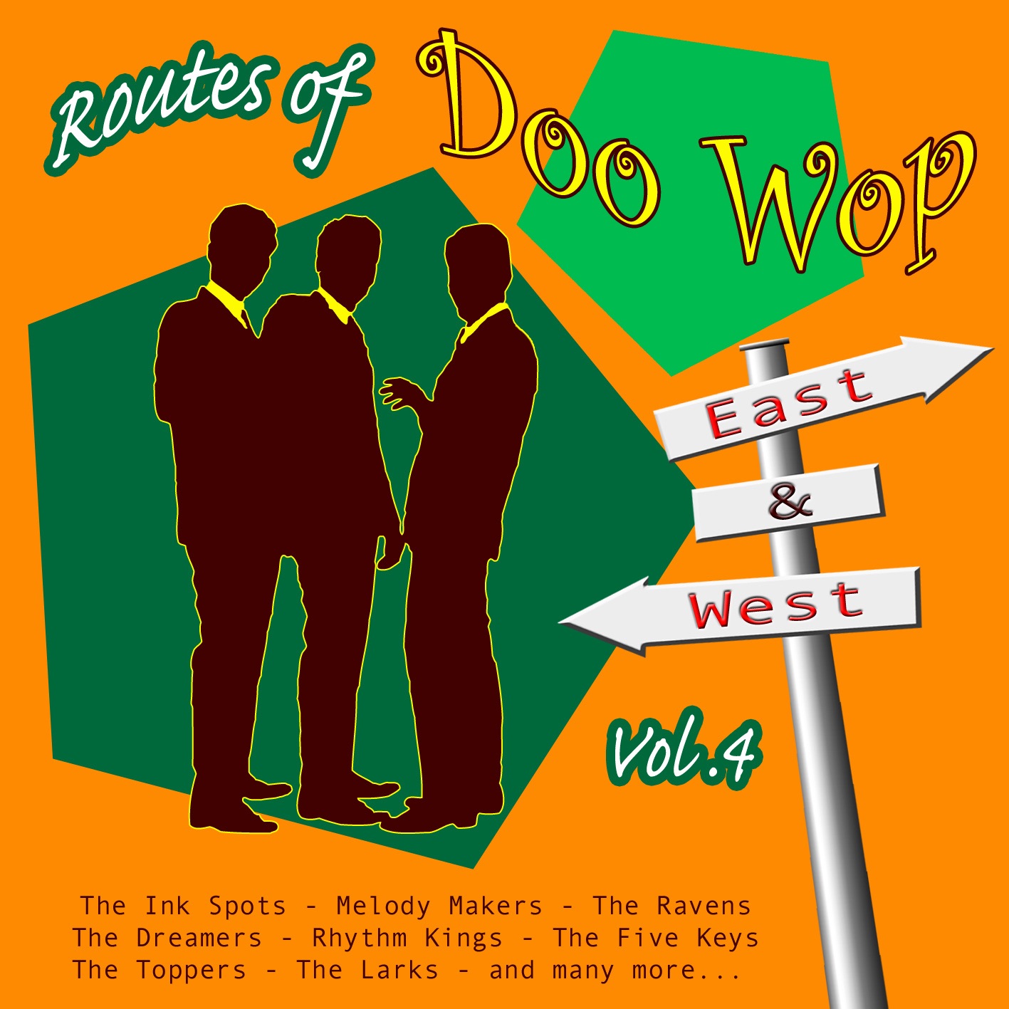 Routes of Doo Wop - East & West Vol 4