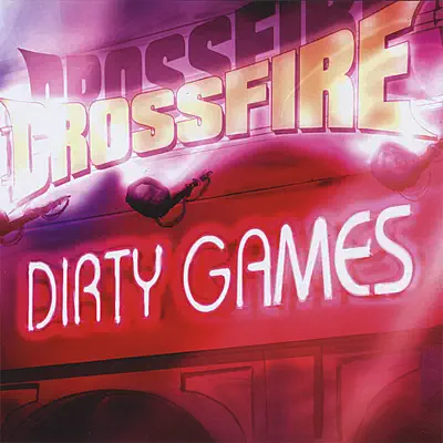 Dirty Games - Crossfire Dirty Games - Crossfire