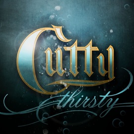 Thirsty (feat. Lil Scrappy) [Radio Edit] Cutty