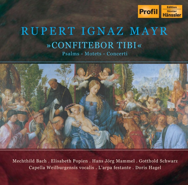 Mayr, R.I.: Confitebor Tibi - Psalms - Motets