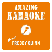 Junge, komm bald wieder (Originally Performed By Freddy Quinn) - Amazing Karaoke