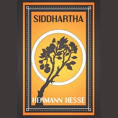 Siddhartha: An Indian Tale (Unabridged)