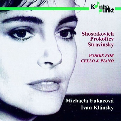 Stravinsky - Prokofiev - Shostakovich: Works for Cello and Piano