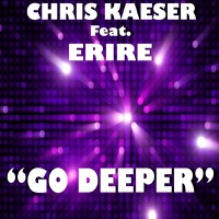 Go Deeper - Chris Kaeser