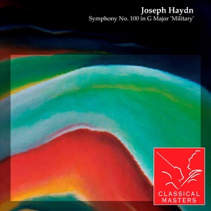 Haydn: Symphony No. 100 In G Major 'Military'
