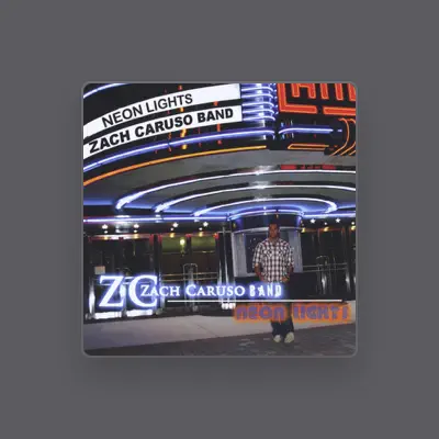 Listen to Zach Caruso Band, watch music videos, read bio, see tour dates & more!