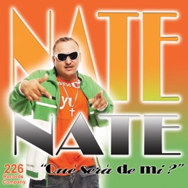 Que sera de mi? Nate