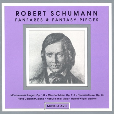 Schumann: Fairy Tale Narrations - Fairy Tales - 4 Marches - Fantasiestucke