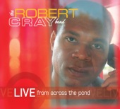 The Robert Cray Band - Poor Johnny