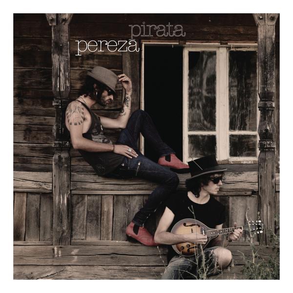 Обложка альбома «Pirata (Radio Edit) - Single» — Pereza