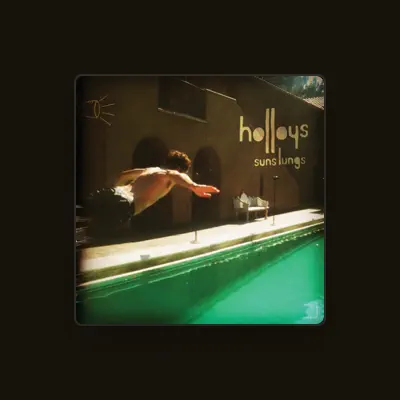 Listen to Holloys, watch music videos, read bio, see tour dates & more!