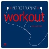 Perfect Playlist Workout, Vol. 2, 2007