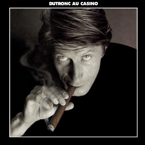 Jacques Dutronc - Dutronc au Casino (Live)