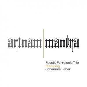 Artnam-Mantra (feat. Johannes Faber)