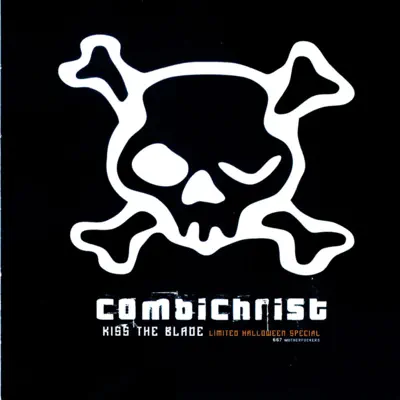Kiss the Blade - EP - Combichrist Kiss the Blade - EP - Combichrist