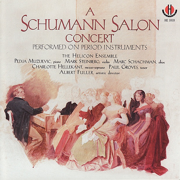 Обложка альбома «Schumann: a Schumann Salon Concert Performed On Period Instruments» — The Helicon Ensemble, Pedja Mužijević, Mark Steinberg, Marc Schachman, Charlotte Hellekant, Paul Groves & Albert Fuller