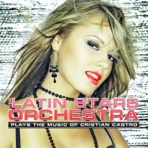The Latin Stars Orchestra Plays the Music of Christian Castro