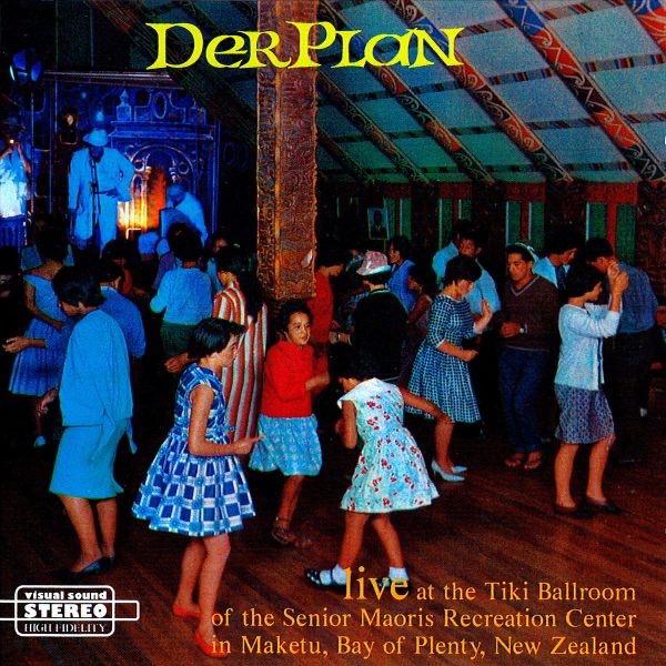 Der Plan – Live At the Tiki Ballroom, Nz