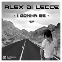 I Gonna Be - Single - Alex Di Lecce