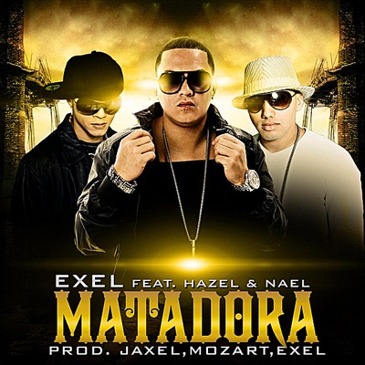 Matadora (feat. Hazel & Nael) - Single